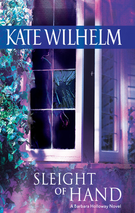 Title details for Sleight of Hand by Kate Wilhelm - Available